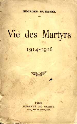 La Vie des Martyrs (Jean Duhamel 1917 - Ed. 1923)